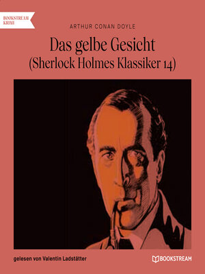 cover image of Das gelbe Gesicht--Sherlock Holmes Klassiker, Folge 14